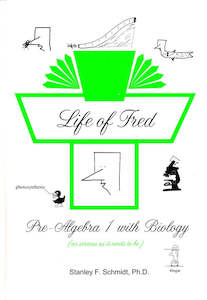 Life Of Fred: Pre- Algebra 1 with Biology