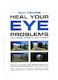 Healing and Reversing Eye Problems Book