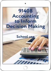All Commerce Titles: 91408 Accounting to Inform Decision Making - School Use