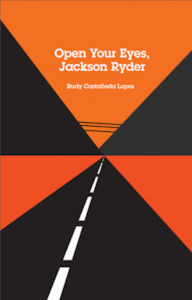 Open Your Eyes, Jackson Ryder - Escalator Press