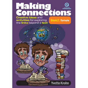 Products: Making Connections Book 2: Dystopia Essential Resources