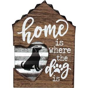 Novelty Wooden Dog Sign - Home is where the dog is