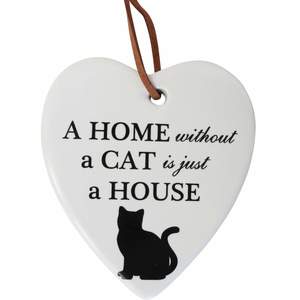 Novelty Cat Sign - A home without a cat is just a house