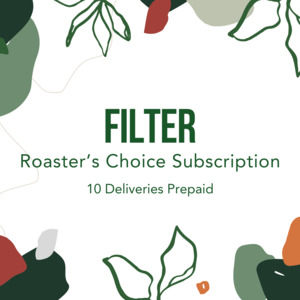 Coffee Subscriptions: Roaster's Choice Filter Subscription (Prepaid)