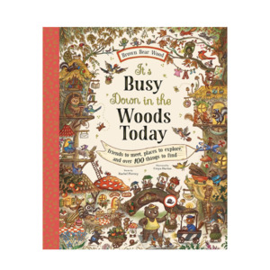 Gifts 2 To 4 Years: Brown Bear Wood | It's Busy Down In The Woods Today - Search and Find Book