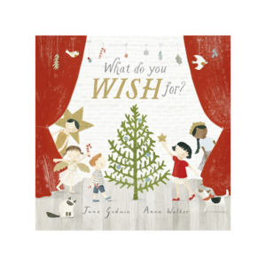 Ethical Gifts Christmas Collection: What Do You Wish For? | Jane Godwin