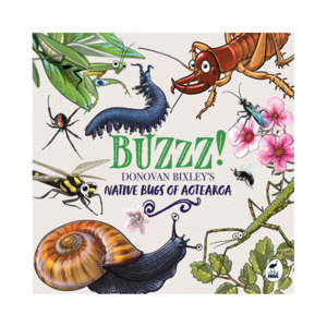 Buzzz! Native Bugs of Aotearoa | Donovan Bixley