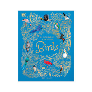 Animal Play: Anthology of Exquisite Birds | Ben Hoare