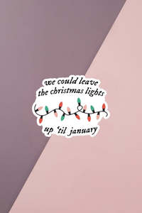 For The Swifties: We Could Leave The Christmas Lights Sticker
