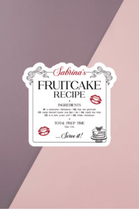 Sabrina's Fruitcake Recipe Sticker