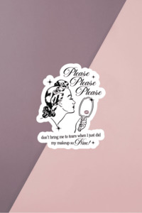 Pop Culture Stickers: Please Please Please Sticker