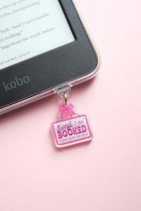 Kindle Kobo Charms: Sorry I'm Booked Kindle/Kobo Charm
