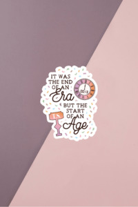 Stickers: End Of An Era Sticker