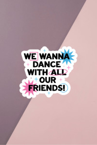 Wanna Dance Sticker