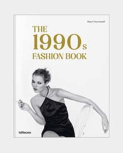 Lifestyle: TeNeues - The 1990s Fashion Book - A Toromanoff