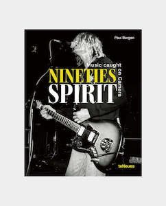 TeNeues - Nineties Spirit: Music Caught on Camera - P Bergen