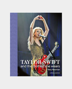 Trinkets: ACC Art Books - Taylor Swift And The Clothes She Wears - T Newman