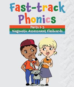 Products: FAST-TRACK PHONICS Diagnostic Assessment cards: Parts 1-3 Sets 1-17
