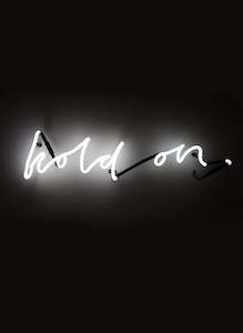 Home Decor: Somekind - Neon 'Hold On'