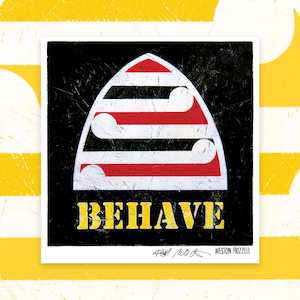 Iconic Art Prints: Signed “Black Behave” by Weston Frizzell