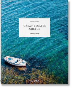 Lifestyle & Travel: Great Escapes Greece. The Hotel Book