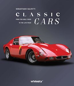 Gift: Classic Cars: From the Early 1900s to the Late 1960s