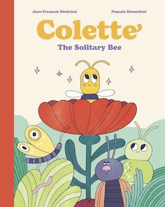 Colette: The Solitary Bee