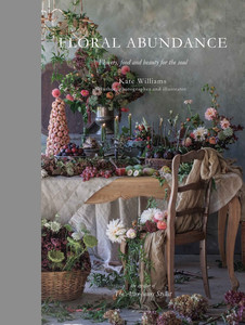 Architecture & Design: Floral Abundance: Flowers, food and beauty for the soul