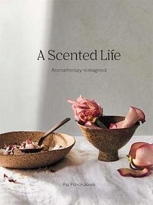 Products: A Scented Life: Aromatherapy reimagined