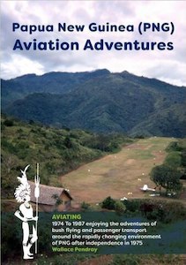 Products: Papua New Guinea (PNG) Aviation Adventures