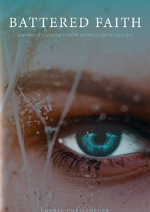 Books: Battered Faith: A Warrior's Journey From Depression to Destiny