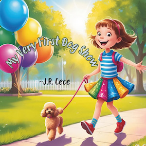 Books: My First Dog Show: * With a Sneaky Surprise