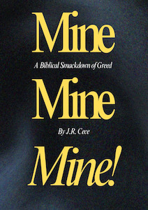 Books: Mine, Mine, Mine! A Biblical Smackdown to Greed
