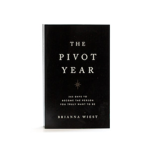 The Pivot Year - Brianna Wiest