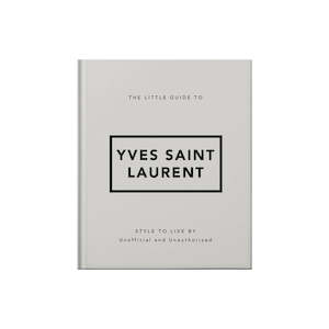 Gift Ideas For The Bookworm: Little Guide to Yves Saint Laurent