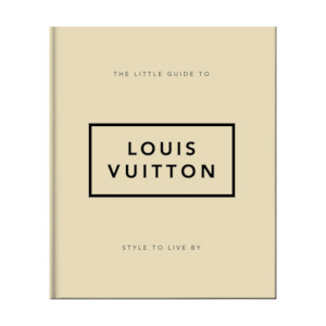 Little Guide to Louis Vuitton | Iconic Luxury Fashion History