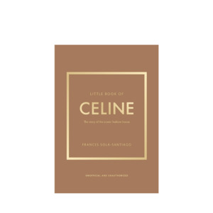 Little Book of Celine: 100 Images of an Iconic Fashion House (Hardback)