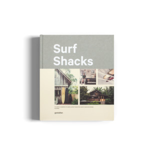 Gift Ideas For The Bookworm: Surf Shacks by Indoeek | Creative Surfers’ Homes Book