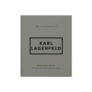 Gift Ideas For The Bookworm: The Little Guide to Karl Lagerfeld | Iconic Luxury Fashion History