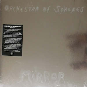 Orchestra Of Spheres – Mirror