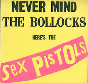 Used: Sex Pistols - Never Mind the Bollocks (SECONDHAND)