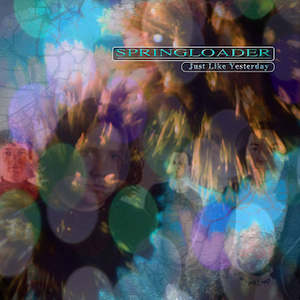 Failsafe Records: Springloader - Just Like Yesterday CD
