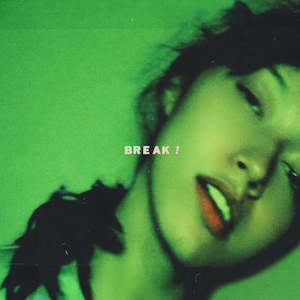 Fazerdaze Artist: Fazerdaze - Break! EP