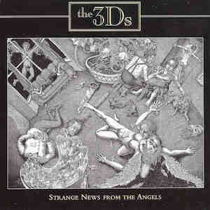 3ds: The 3Ds - Strange News From The Angels