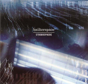 Bailter Space: Bailter Space - Strobosphere