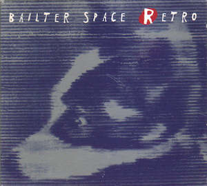 Bailter Space: FN345 Bailter Space - Retro (1995)