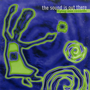 Bailter Space: FN334 Various - The Sound Is Out There ‎(1995)