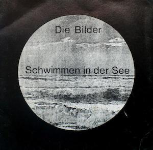 Die Bilder: FN006 Die Bilder - Schwimmen In Der See (1982)