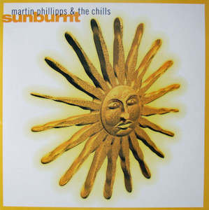 The Chills: FN303 Martin Phillipps & The Chills - Sunburnt (1996)