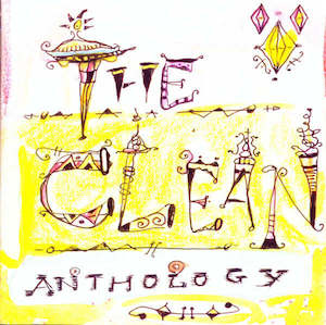 The Clean - Anthology